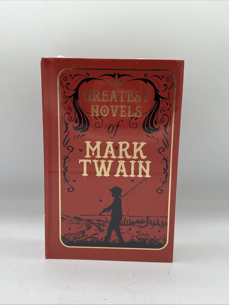 The Greatest Novels of Mark Twain (Deluxe Hardbound Edition) by Mark Twain: New