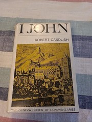 1 John (Geneva S) by Candlish, Robert S Banner of Truth