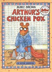 Arthur’s Chicken Pox: An Arthur Adventure (Arthur Adventure Series) – VERY GOOD