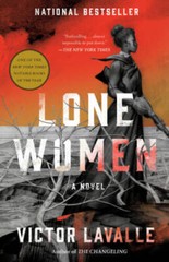 Lone Women: A Novel – Paperback By LaValle, Victor – GOOD