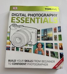 Digital Photography Essentials – Paperback By Ang, Tom – VERY GOOD