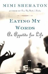 Eating My Words: An Appetite for Life – Paperback, by Sheraton Mimi – Acceptable