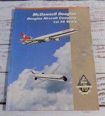 McDonnell DOUGLAS AIRCRAFT COMPANY 1st 75 Years 1995 Marketing Book Aviation