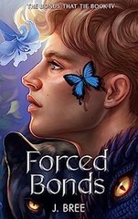 Forced Bonds Paperback J. Bree