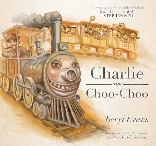 Charlie the Choo-Choo: From the world of The Dark Tower – Hardcover – VERY GOOD