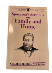 Family and Home by Charles Spurgeon