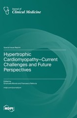 Hypertrophic Cardiomyopathy-Current Challenges and Future Perspectives by Monda