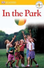 DK Readers L0: In the Park (DK Readers Pre-Level – Paperback, by DK – Very Good