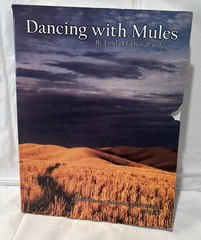 Dancing With Mules by Linda Flathers Parsley, signed, First edition,2001, PB