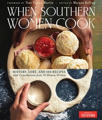 When Southern Women Cook: History, Lore, and 300 Recipes with Contributions f…