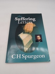 The Suffering Letters of C H Spurgeon – Paperback By Charles Spurgeon – GOOD