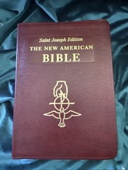 The New American Bible Saint Joseph Edition, Large Type, Illustrated 1992