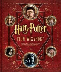 Harry Potter Film Wizardry – Hardcover By Sibley, Brian – VERY GOOD