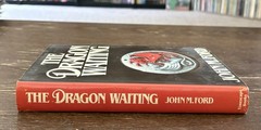 The Dragon Waiting by John M. Ford 1983 1st Edition BCE HCDJ Historical Fantasy