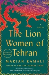 The Lion Women of Tehran by Marjan Kamali Hardcover Book