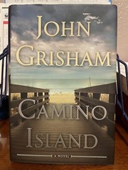 Camino Ser.: Camino Island : A Novel by John Grisham (2017, Hardcover)