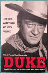 Duke The Life And Times Of John Wayne 2002 Trade Paperback 372 Pages