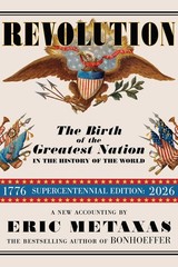 Revolution: The Birth of the Greatest Nation in the History of the Wor Hardcover