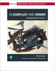 In Conflict and Order: Understanding Society [RENTAL EDITION 15th Edition]