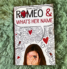 Shani Petroff Romeo and What’s Her Name (2017) Trade Paperback, Feiwel & Friends