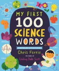 My First 100 Science Words (My First STEAM Words) – Board book – VERY GOOD