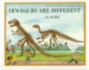 Dinosaurs Are Different (Let’s-read-and-find-out Science Stage 2) by Aliki