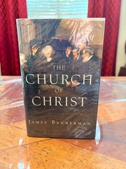 The Church of Christ by James Bannerman (2015, Hardcover)