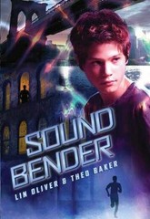 Sound Bender – Hardcover, by Oliver Lin; Baker Theo – Very Good b