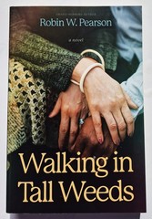 Walking in Tall Weeds by Robin W. Pearson (New, 2022, Pbk, 428 pages, Tyndale)