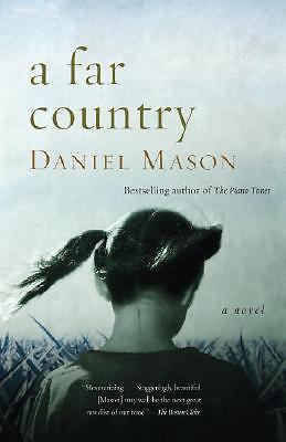 A Far Country Mason, Daniel paperback Used – Very Good