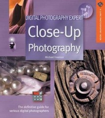 Digital Photography Expert: Close-Up Photography: The Definitive Guide for…