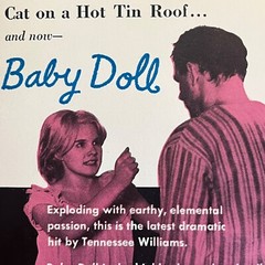 Baby Doll by Tennessee Williams; 1956 Signet Books, #S1334