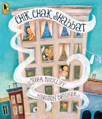 Chik Chak Shabbat Picture Book Mara Rockliff