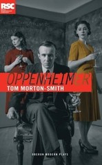 Oppenheimer (Oberon Modern Plays) – Paperback By Morton-Smith, Tom – GOOD