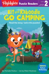 Kit and Kaboodle Go Camping (Highlights Puzzle Readers) – Paperback – GOOD
