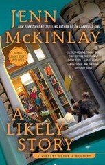 A Likely Story (A Library Lover’s Mystery) – Hardcover By McKinlay, Jenn – GOOD