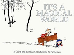 It’s A Magical World: A Calvin and Hobbes Collection