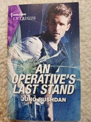 An Operative’s Last Stand by Juno Rushdan Paperback Harlequin Intrigue 2022
