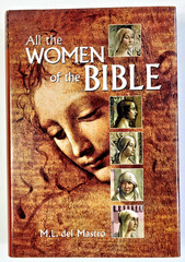 All The Women of the Bible ML del Mastro HCDJ Names Stories 425 Pages