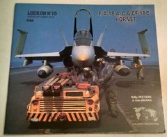 Lock On No. 15 – F/A-18 A/C & CF-18C Hornet