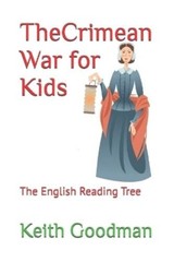 Keith Goodman The Crimean War for Kids (Paperback) (UK IMPORT)