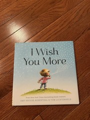 I Wish You More Amy Krouse Rosenthal New Hardcover Book