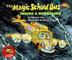 The Magic School Bus: Inside a Hurricane – Hardcover By Cole, Joanna – VERY GOOD