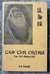 Lao-Tse’s Book Of Life Signed Copy K. O Schmidt 1975 First American Edition