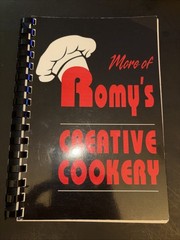 More Of Romy’s Creative Cookery Cookbook Vintage 1993 ~147 Pages