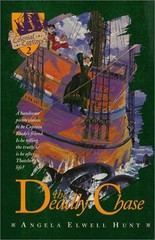 The Deadly Chase Paperback Angela Elwell Hunt