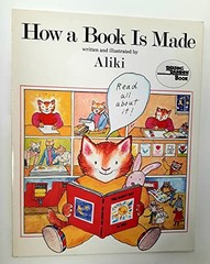 How a Book Is Made (Reading Rainbow Book) – Paperback By Aliki – ACCEPTABLE