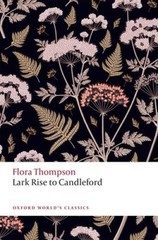 Lark Rise to Candleford (Oxford Worlds Classics) – Paperback – VERY GOOD