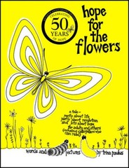 Hope for the Flowers – Paperback By Trina Paulus – GOOD