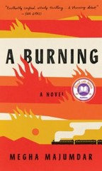 A Burning: A novel, Very Good Books